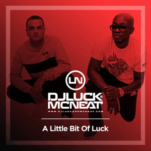 05 DJ Luck & MC Neat - Little Bit Of Luck - Zortam Music
