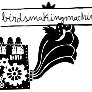 Avatar for birdsmakingmachine