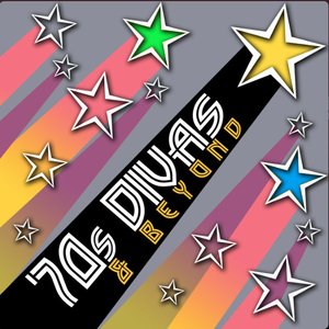 '70s Divas & Beyond