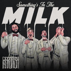 Something’s In the Milk - EP