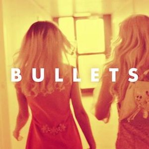 Bullets Remixes