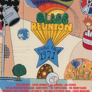 Class Reunion '71: Greatest Hits Of 1971