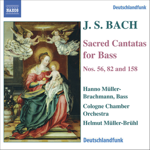 Johann Sebastian Bach - BACH, J.S.: Bass Cantatas, BWV 56, 82, 158 - Zortam Music