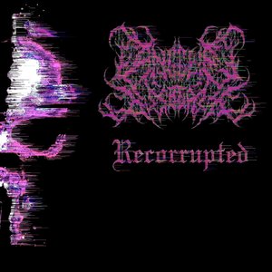 Recorrupted