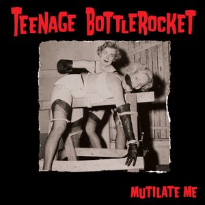 Mutilate Me - EP