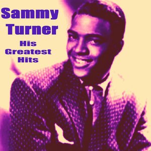 Sammy Turner - His Greatest Hits