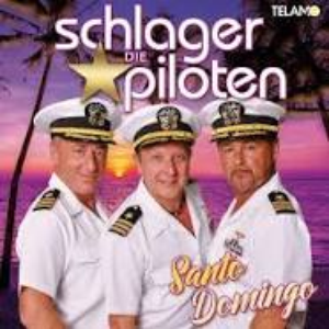 Die Schlagerpiloten - Santo Domingo - Zortam Music