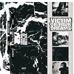 Victim of Your Dreams