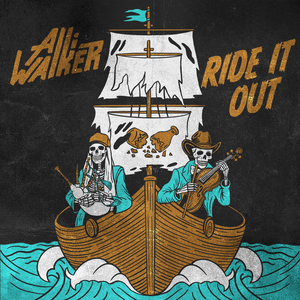 Alli Walker - Ride it out