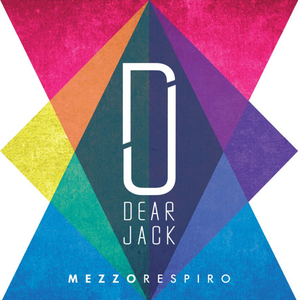Dear Jack - Mezzo Respiro - Zortam Music