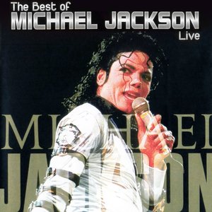 The Best of Michael Jackson Live