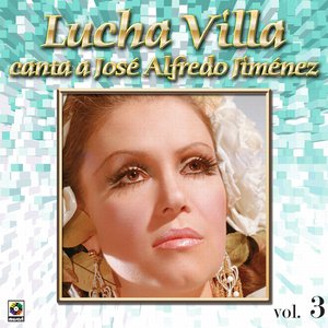 Canta A Jose Alfredo Jimenez Vol. 3