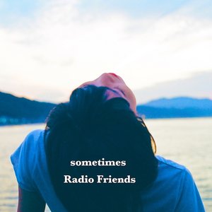 Image for 'Radio Friends'