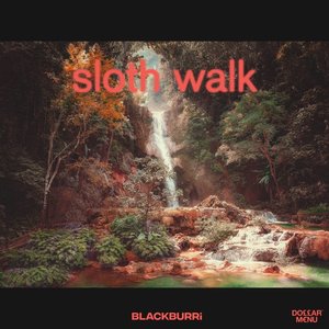Sloth Walk