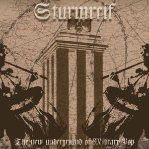 Sturmreif-The new underground of Military Pop