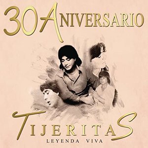 "Leyenda Viva" 30 Aniversario Tijeritas