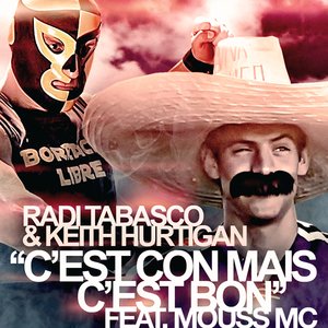 C'est Con Mais C'est Bon Feat. Mouss MC