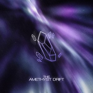 THE AMETHYST DRIFT - EP