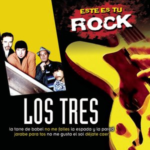 Este Es Tu Rock - Los Tres