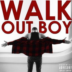 Walk Out Boy
