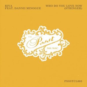 Who Do You Love Now (Stringer) [feat. Dannii Minogue]