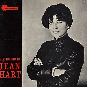 My Name Is Jean Hart And I Sing
