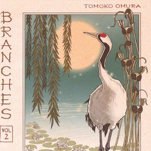 Branches, Vol. 2