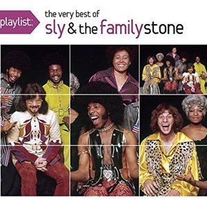 Playlist: The Very Best Of Sly & The Family Stone