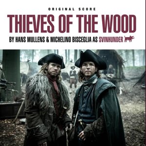 Thieves of the Wood (Original Series Soundtrack)