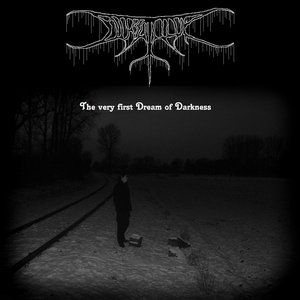 The Very First Dream of Darkness (Demo) - EP