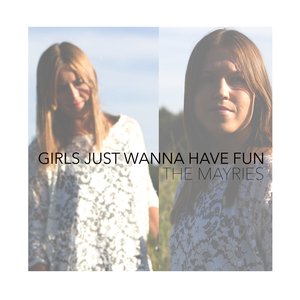 Girls Just Wanna Have Fun