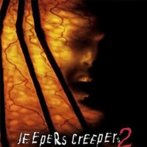 Jeepers Creepers 2 (Original Motion Picture Soundtrack)
