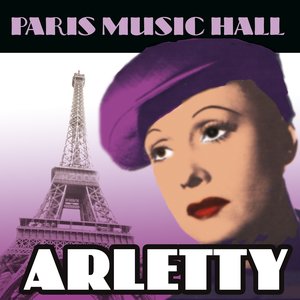 Paris Music Hall - Arletty