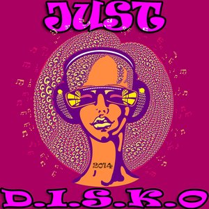 JUST DISKO 2014 (Disco House Club 54)