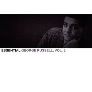Essential George Russell, Vol. 2