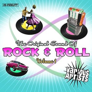 The Original Sound Of Rock & Roll Volume 1