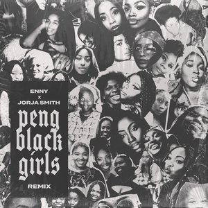 Peng Black Girls Remix - Single