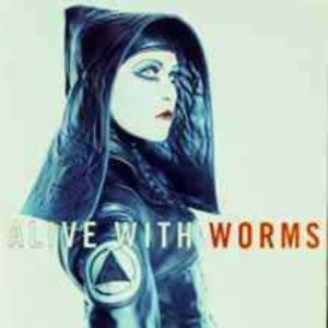 Alive With Worms
