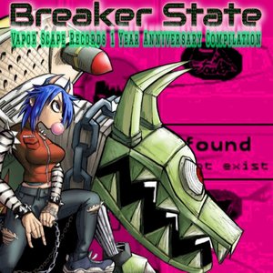 Breaker State [1 Year Anniversary Breakcore Compation]