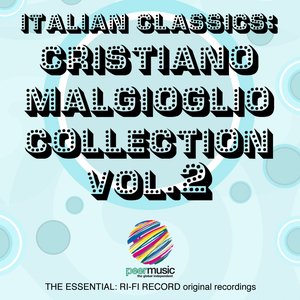 Italian Classics: Cristiano Malgioglio, Vol. 2