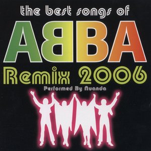 The Best Songs Of Abba Remix 2006