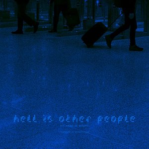 Hell Is Other People - Single