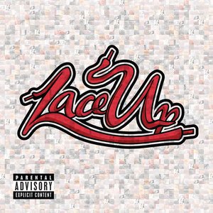 Lace Up [Explicit]