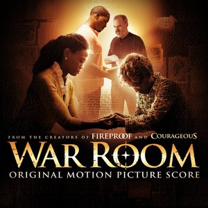 War Room Original Motion Picture Score