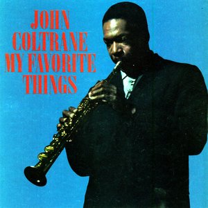 My Favourite Things: The John Coltrane Collection