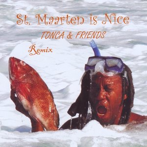 St. Maarten is Nice - Remix