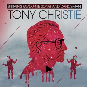 Britain's Favourite Song and Dance Man - Tony Cristie