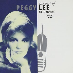 The Best Of Peggy Lee: The Capitol Years