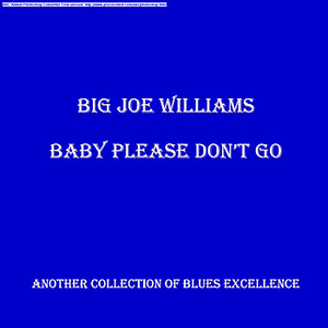 Big Joe Williams - 4294967265 - Baby Please Don