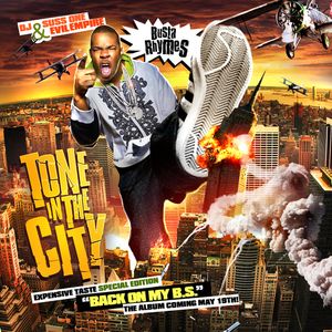 Busta Rhymes - Tone In The City - Zortam Music